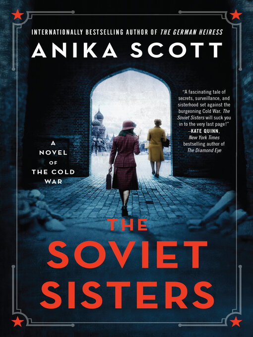 Title details for The Soviet Sisters by Anika Scott - Available